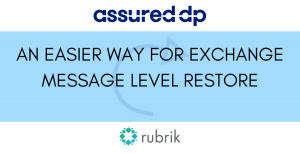 An easier way for Exchange Message Level Restore BLOG