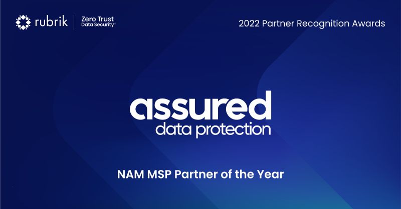 Assured Data Protection Named Winner of Rubrik’s 2022 Partner Recognition Award for Managed Service Provider Partner of the Year, North America